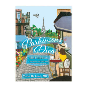 Parkinson’s Diva: Hello, Possibilities!